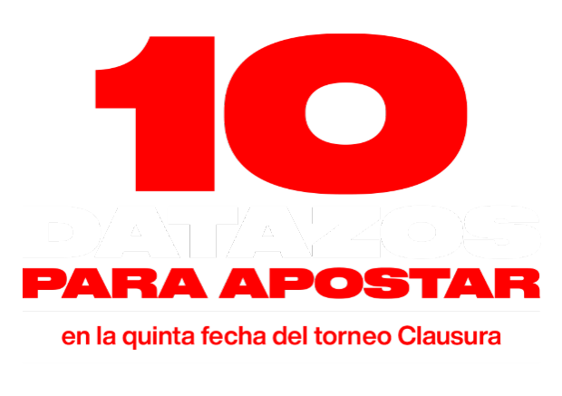 Diez tips para apostar en la quinta fecha del Torneo Clausura